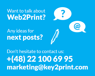 Want to talk about Web2Print call us: +48 22 100 69 95